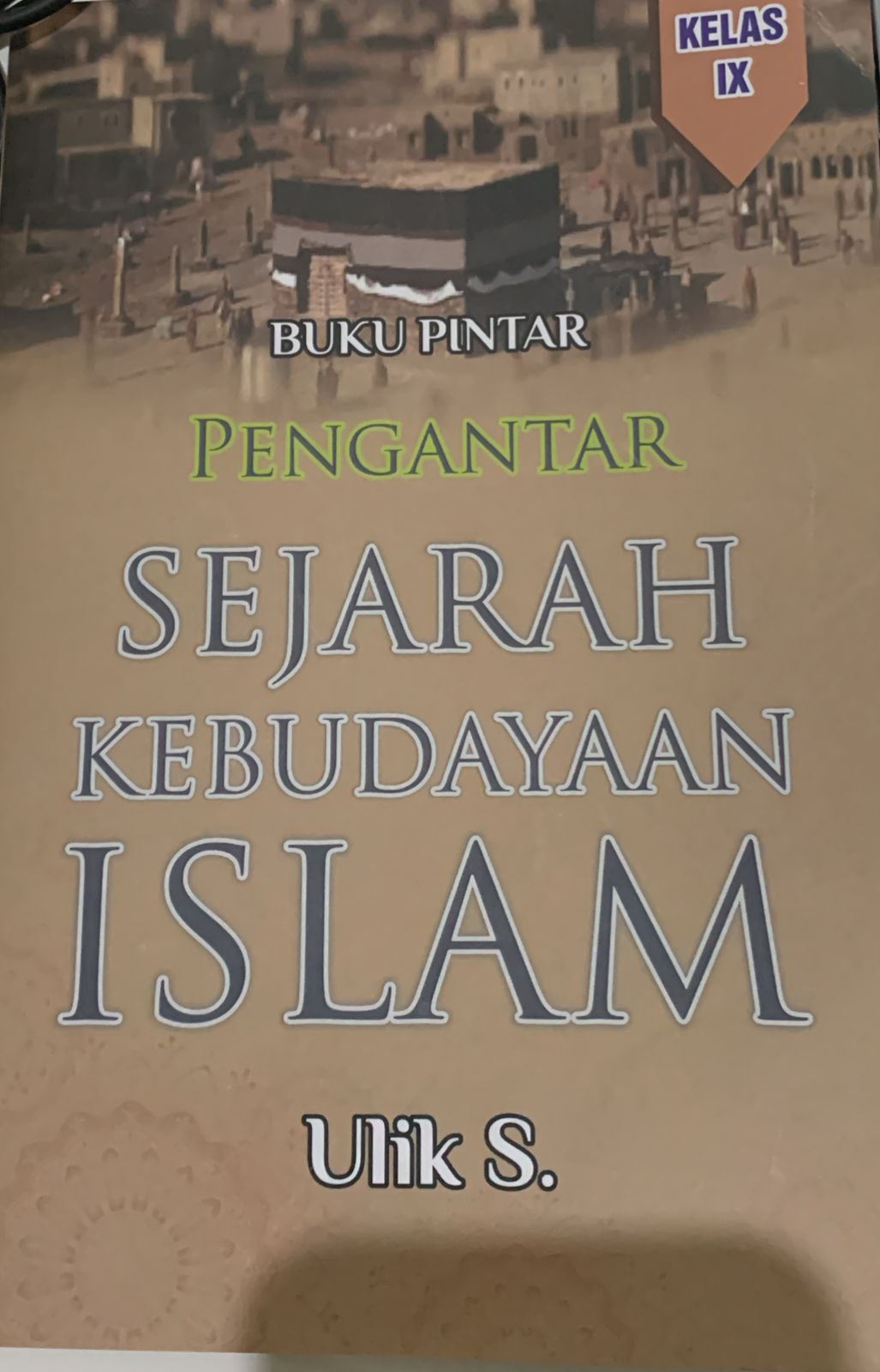 BUKU PINTAR: Pengantar Sejarah Kebudayaan Islam