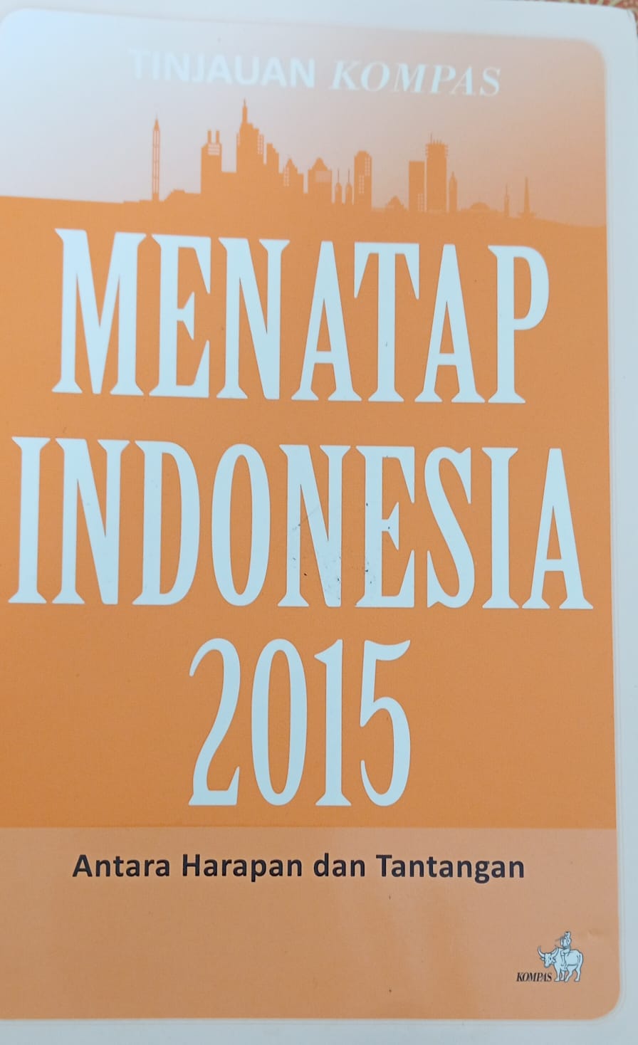 Menatap Indonesia 2015